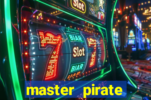 master pirate script pastebin